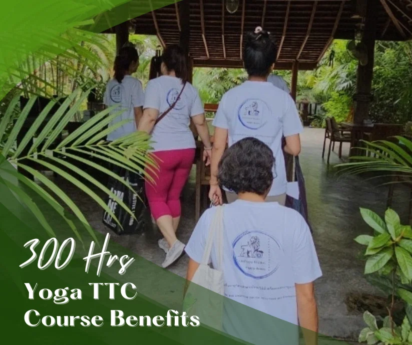 Benefits of 300 hour yoga teacher training course including advanced practice, teaching skills, and certification